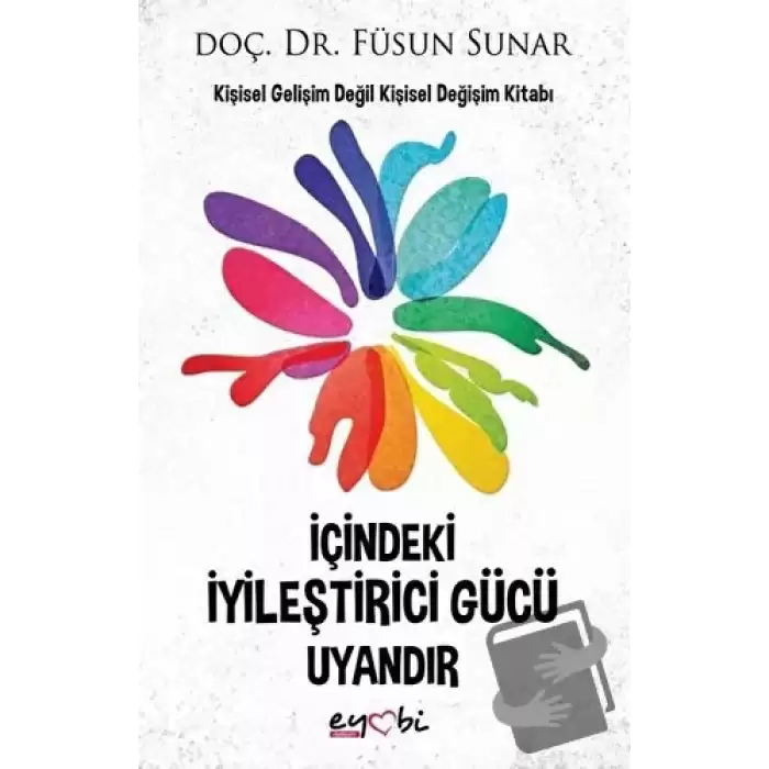 İçindeki İyileştirici Gücü Uyandır