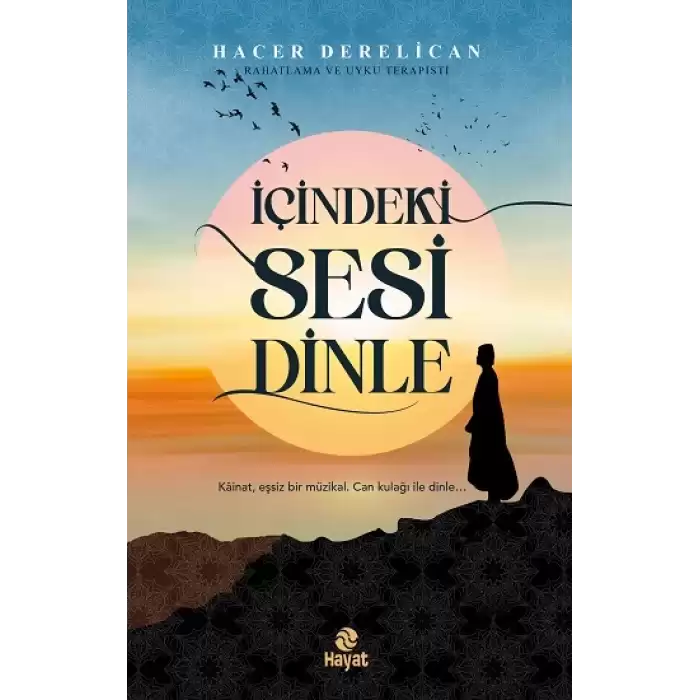 İçindeki Sesi Dinle