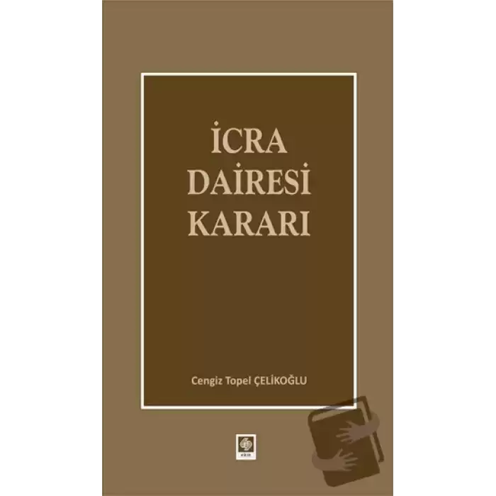 İcra Dairesi Kararı (Ciltli)