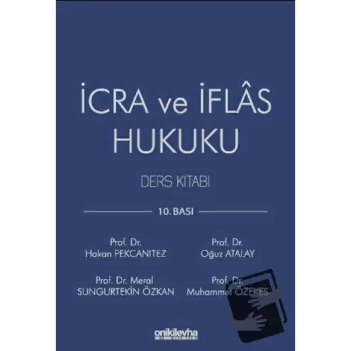 İcra ve İflas Hukuku Ders Kitabı (Ciltli)