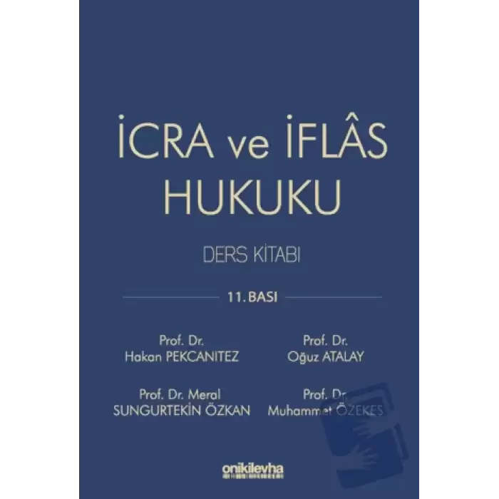 İcra ve İflas Hukuku Ders Kitabı (Ciltli)