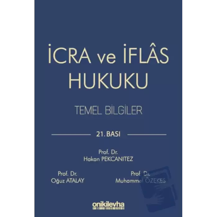 İcra ve İflas Hukuku Temel Bilgiler