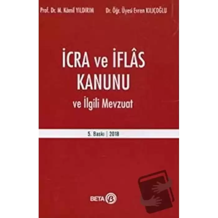 İcra ve İflas Kanunu ve İlgili Mevzuat