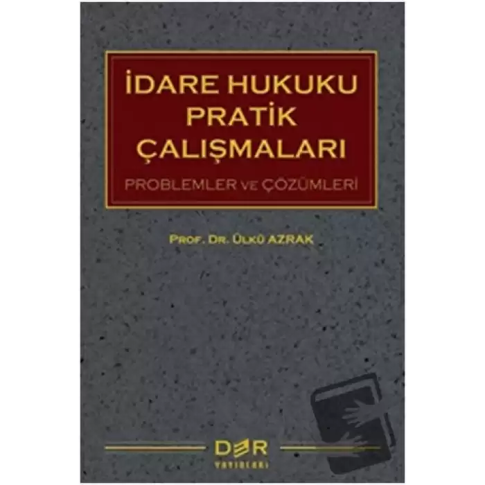 İdare Hukuku Pratik Çalışmaları