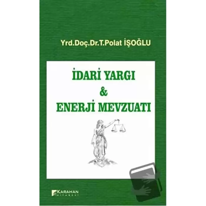 İdari Yargı ve Enerji Mevzuatı