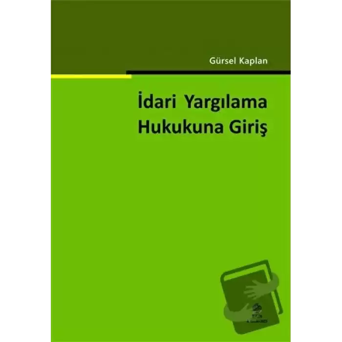 İdari Yargılama Hukukuna Giriş