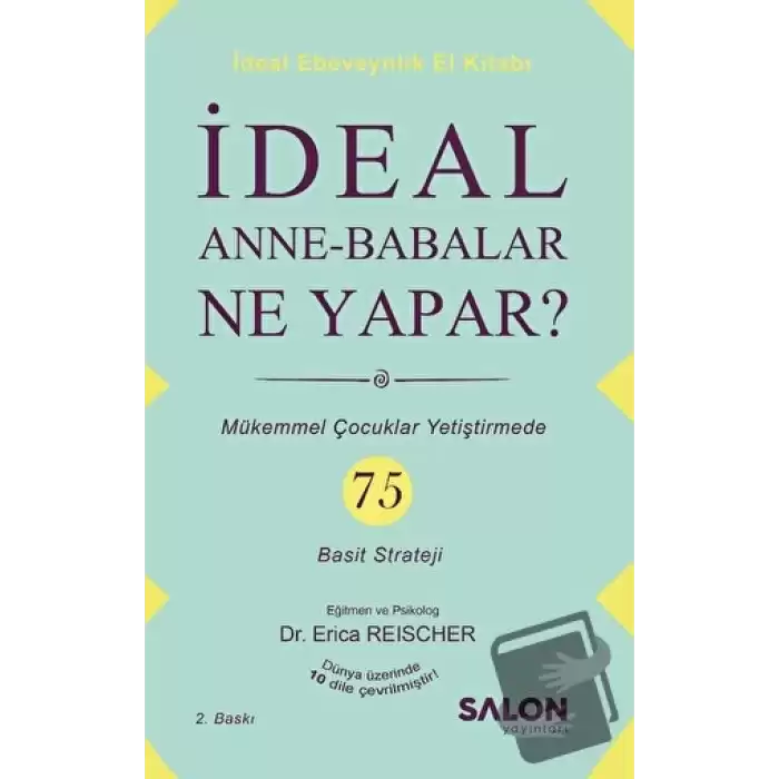 İdeal Anne Babalar Ne Yapar?