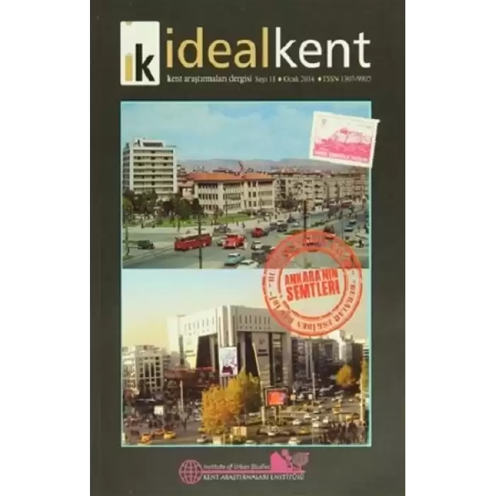 İdeal Kent - Kent Araştırmaları Dergisi Sayı: 11