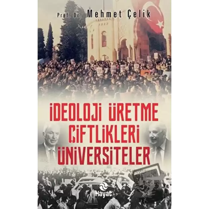 İdeoloji Üretme Çiftlikleri Üniversiteler