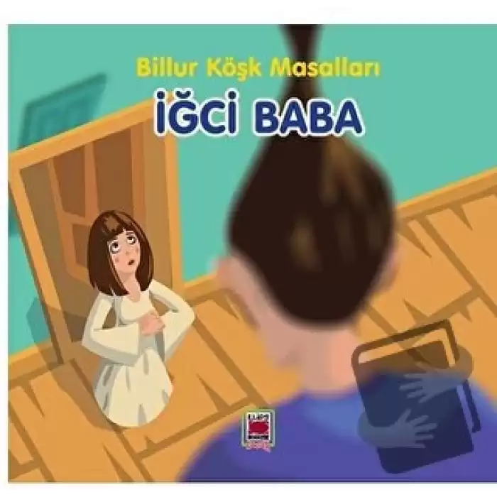 İğci Baba - Billur Köşk Masalları