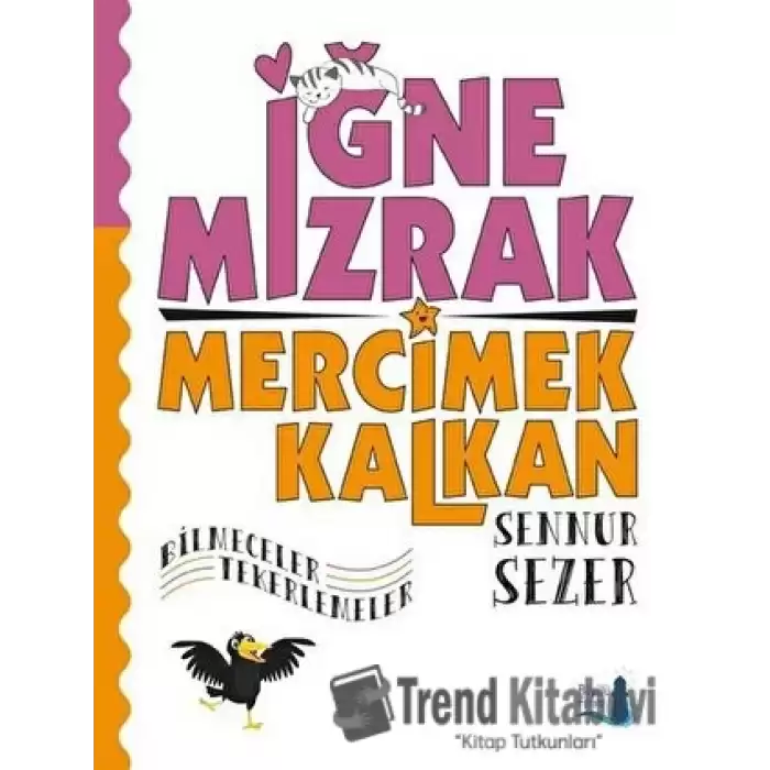 İğne Mızrak Mercimek Kalkan