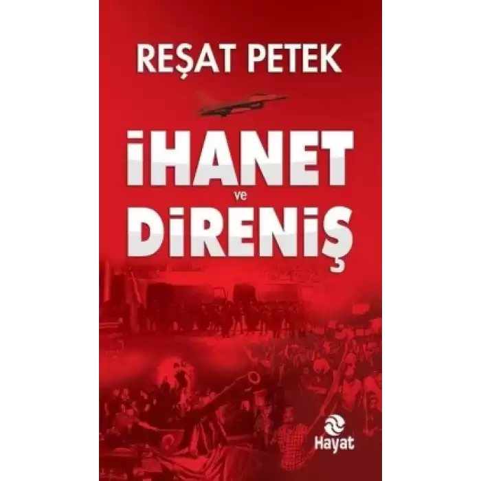 İhanet ve Direniş