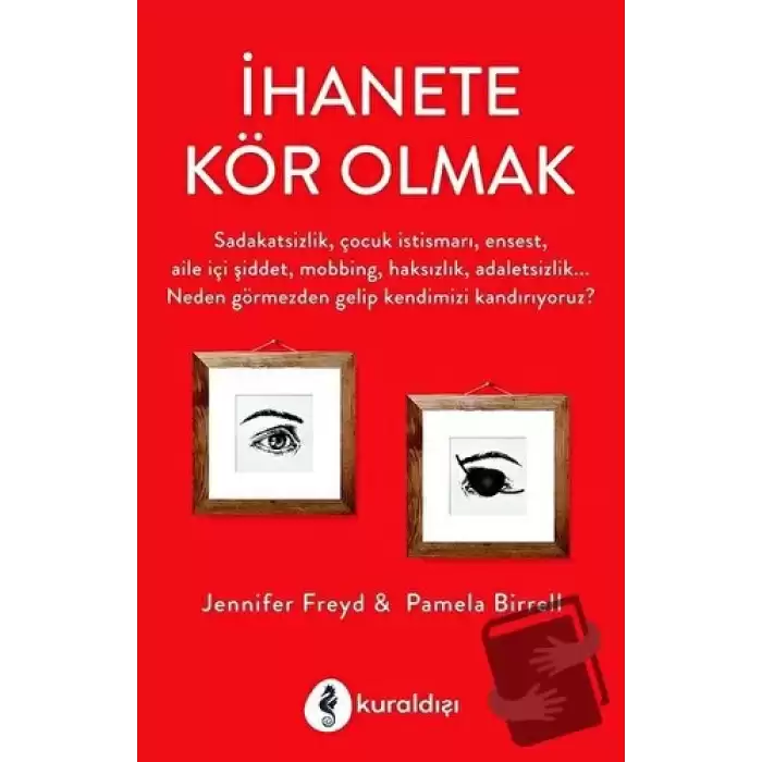 İhanete Kör Olmak