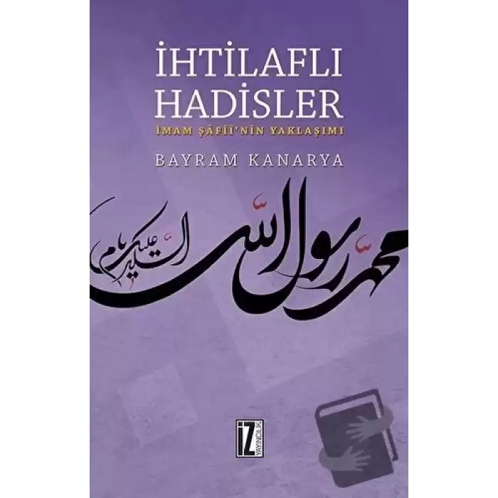 İhtilaflı Hadisler