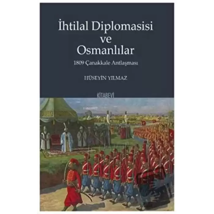 İhtilal Diplomasisi ve Osmanlılar