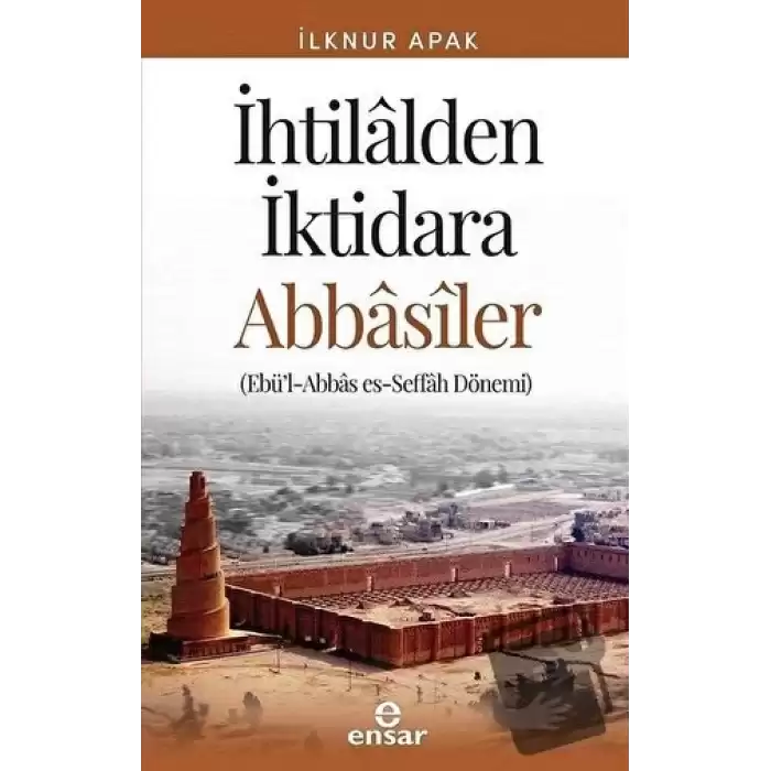 İhtilalden İktidara Abbasiler