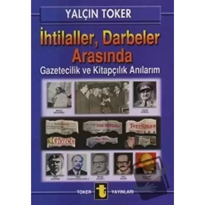 İhtilaller, Darbeler Arasında