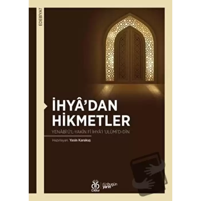 İhya’dan Hikmetler