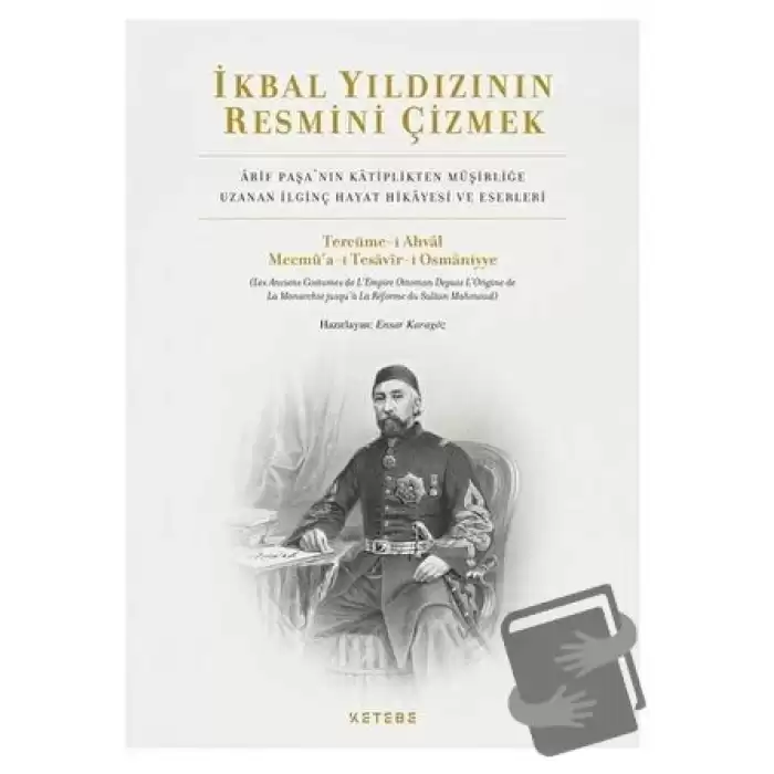 İkbal Yıldızının Resmini Çizmek (Ciltli)