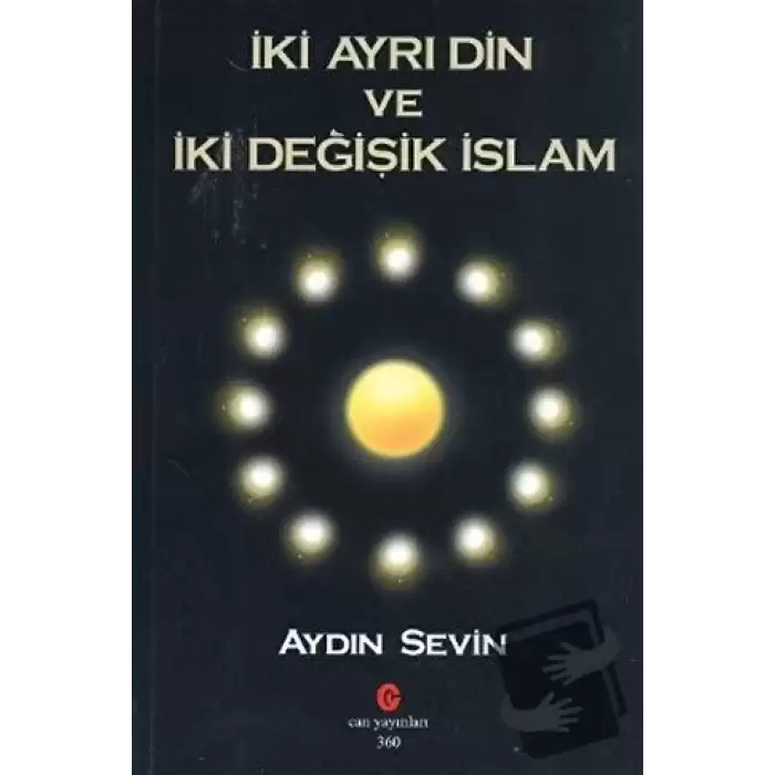 İki Ayrı Din ve İki Değişik İslam