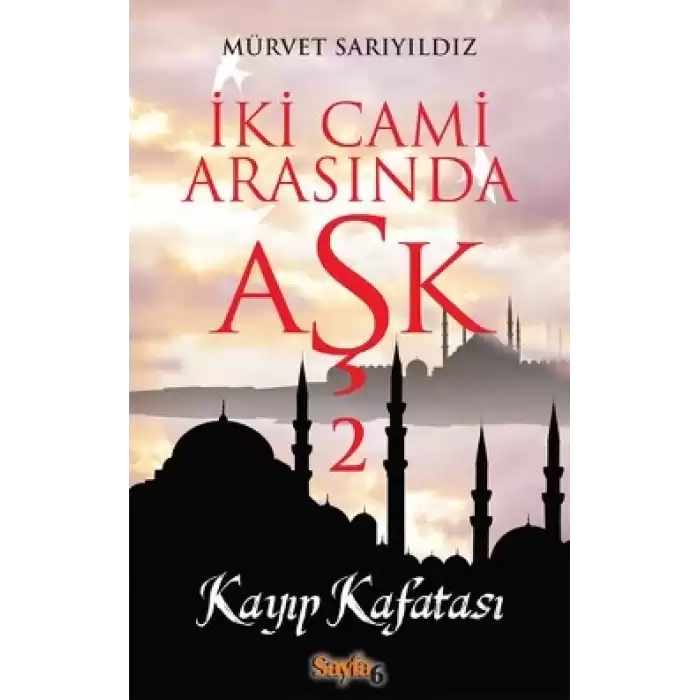 İki Cami Arasında Aşk 2