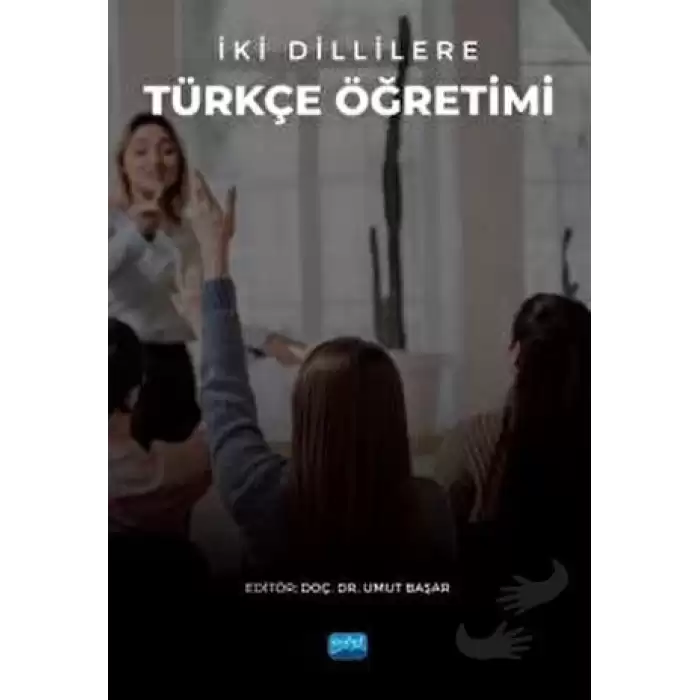 İki Dillilere Türkçe Öğretimi