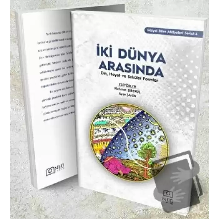 İki Dünya Arasında: Din, Hayat ve Seküler Formlar