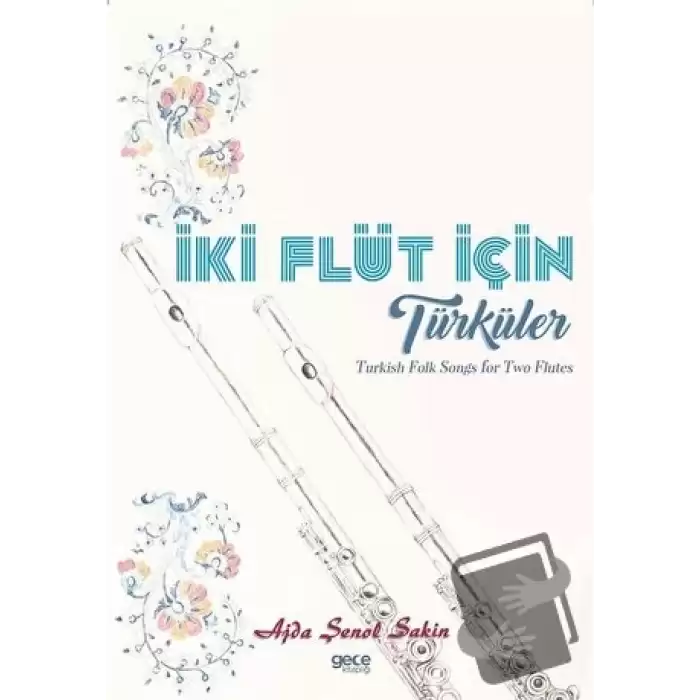 İki Flüt İçin Türküler