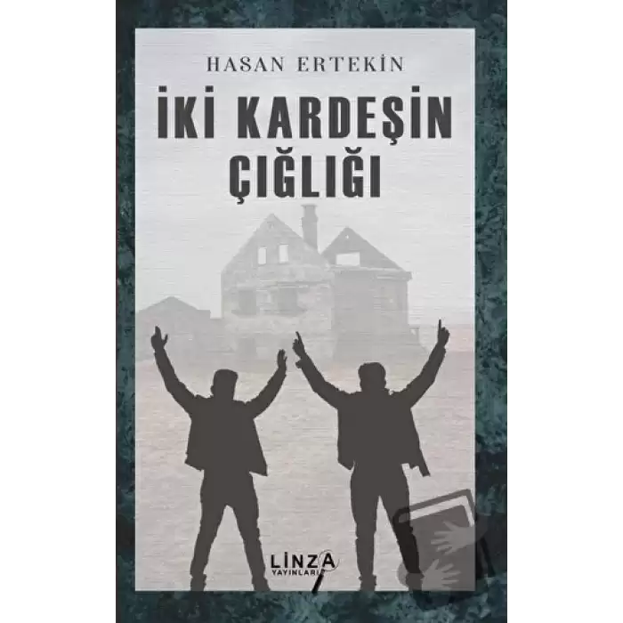 İki Kardeşin Çığlığı