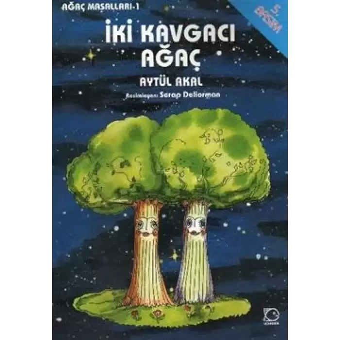 İki Kavgacı Ağaç