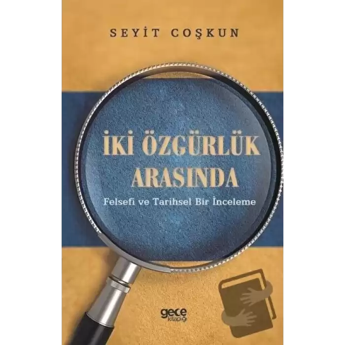 İki Özgürlük Arasında