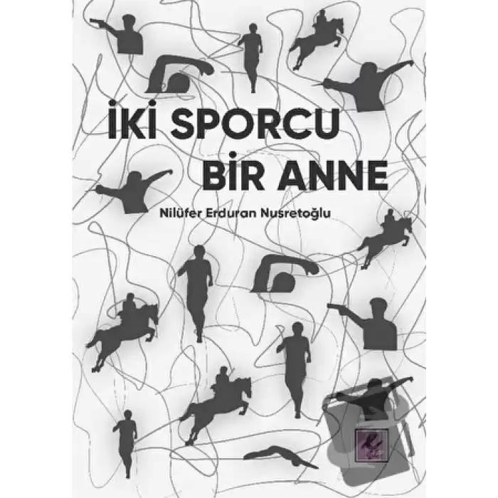 İki Sporcu Bir Anne