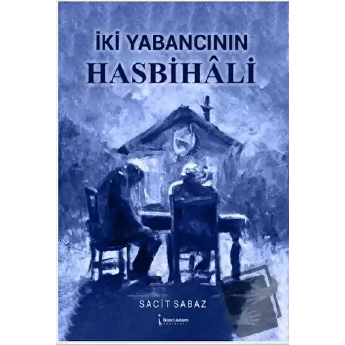 İki Yabancının Hasbihali