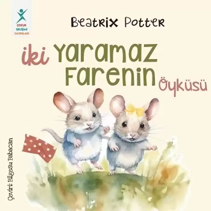 İki Yaramaz Farenin Öyküsü