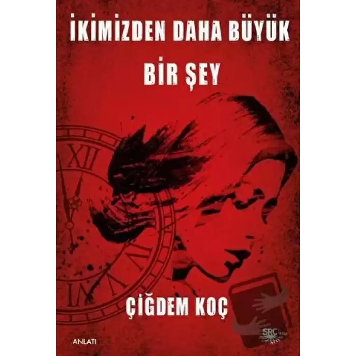 İkimizden Daha Büyük Bir Şey