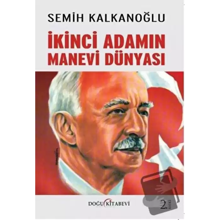 İkinci Adamın Manevi Dünyası