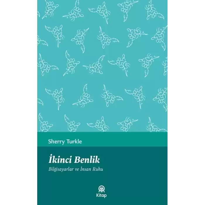 İkinci Benlik (Bilgisayarlar ve İnsan Ruhu)