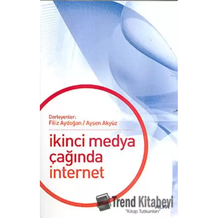 İkinci Medya Çağında İnternet