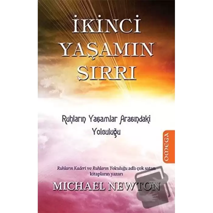 İkinci Yaşamın Sırrı