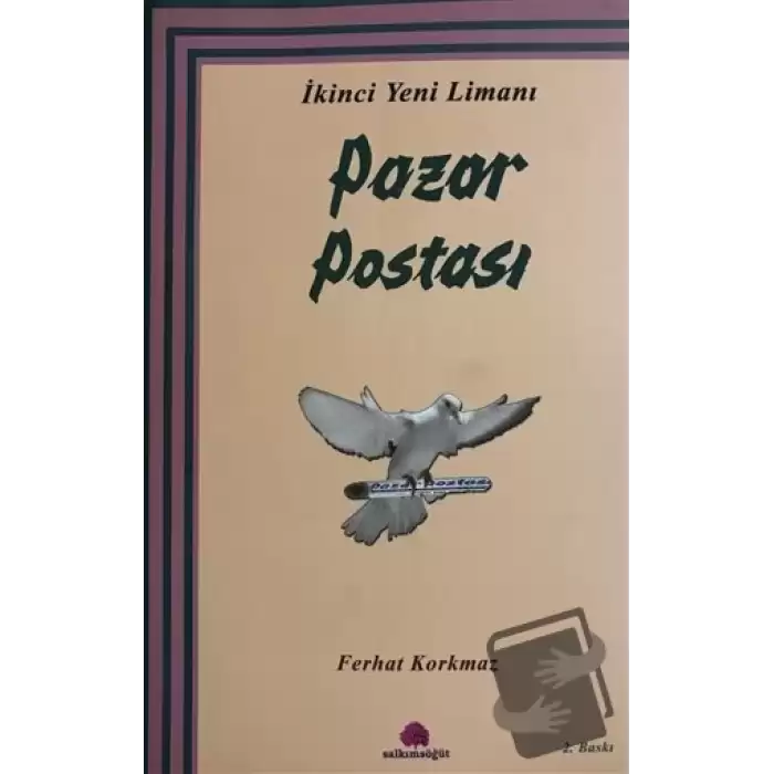 İkinci Yeni Limanı: Pazar Postası