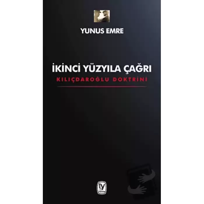 İkinci Yüzyıla Çağrı - Kılıçdaroğlu Doktrini