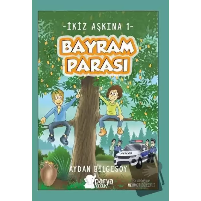 İkiz Aşkına 1 - Bayram Parası