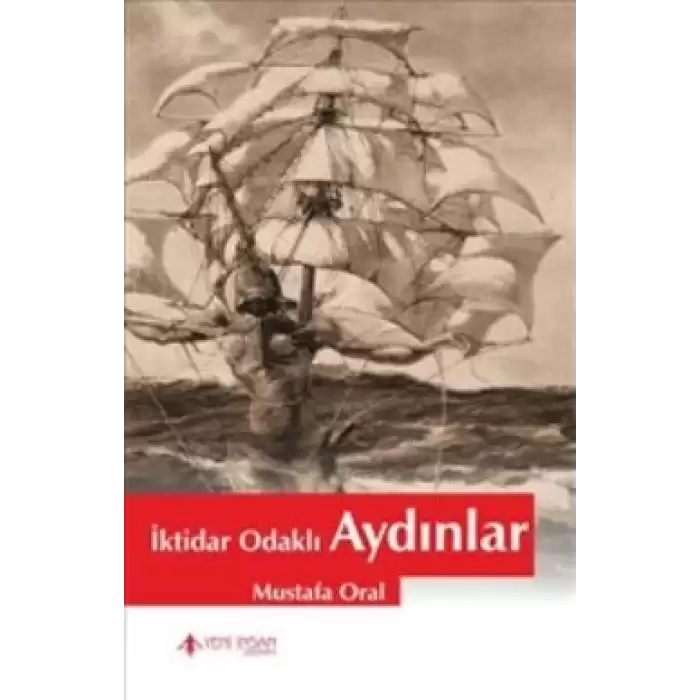 İktidar Odaklı Aydınlar