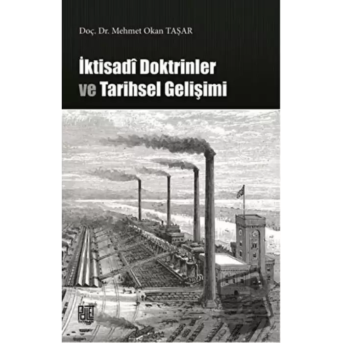 İktisadi Doktrinler ve Tarihsel Gelişimi