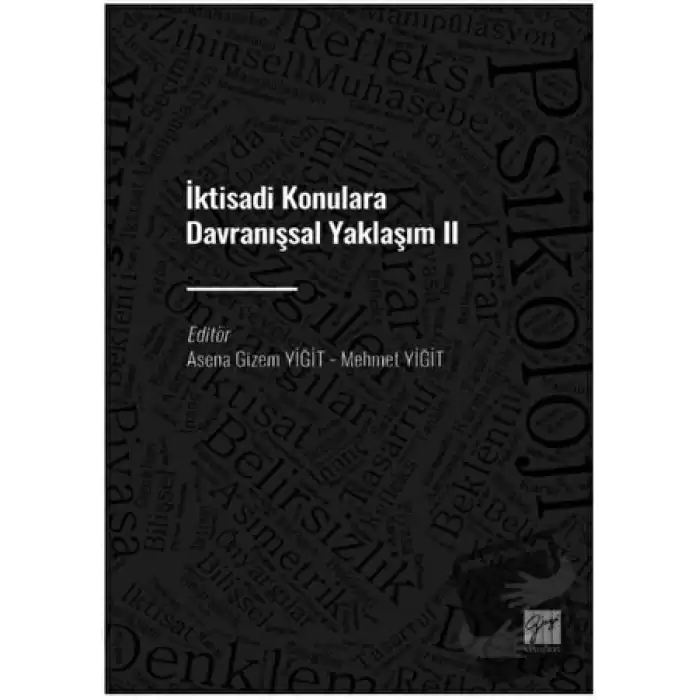 İktisadi Konulara Davranışsal Yaklaşım II