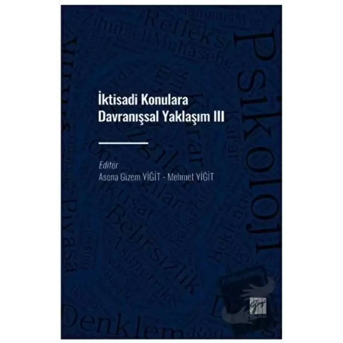 İktisadi Konulara Davranışsal Yaklaşım III