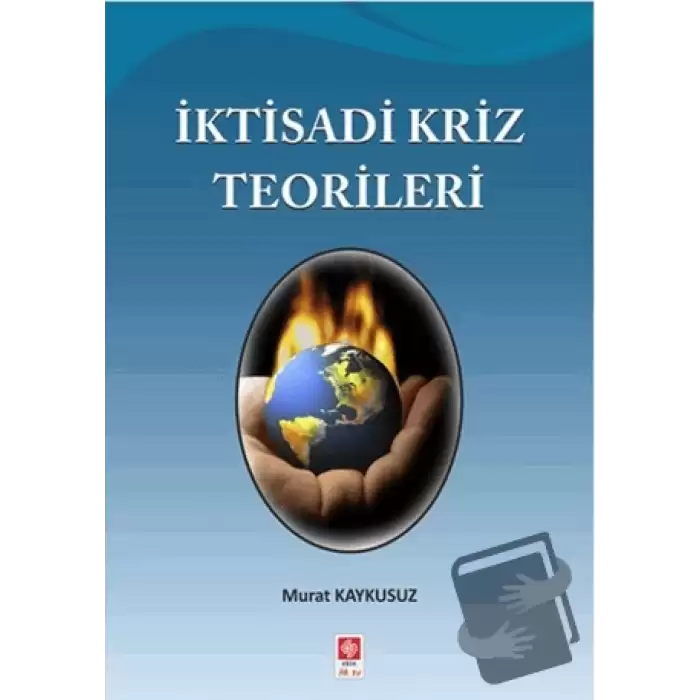 İktisadi Kriz Teorileri