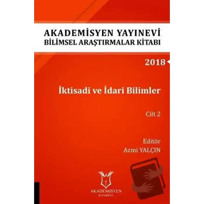 İktisadi ve İdari Bilimler Cilt 2 (AYBAK 2018 Eylül)