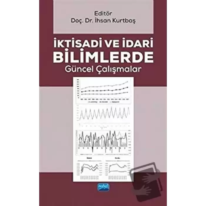 İktisadi ve İdari Bilimlerde Güncel Çalışmalar