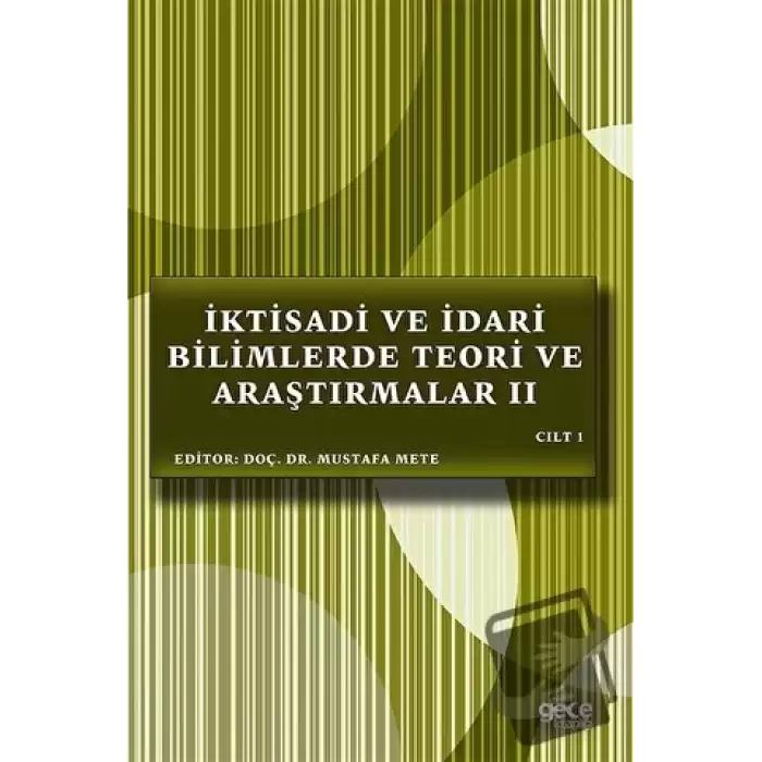 İktisadi ve İdari Bilimlerde Teori ve Araştırmalar 2 Cilt 1